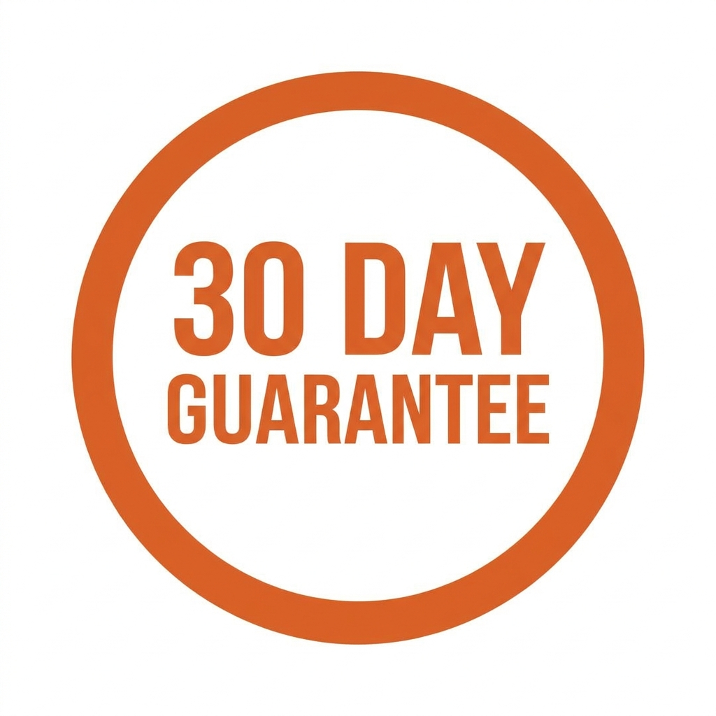 30 DAY GUARANTEE
